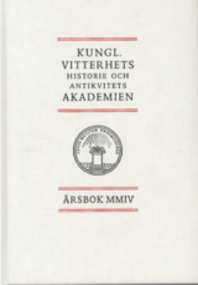 Bild på Kungl. Vitterhets historie och antikvitets akademien årsbok. 2004
