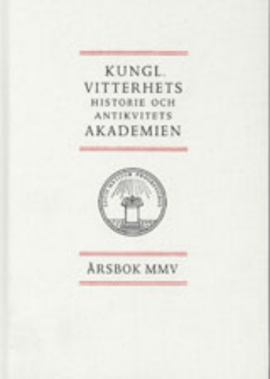 Bild på Kungl. Vitterhets historie och antikvitets akademien årsbok. 2005