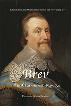 Bild på Rikskanslern Axel Oxenstiernas skrifter och brevväxling. Avd. 1. Bd 17, Brev till Erik Oxenstierna 1632-1654