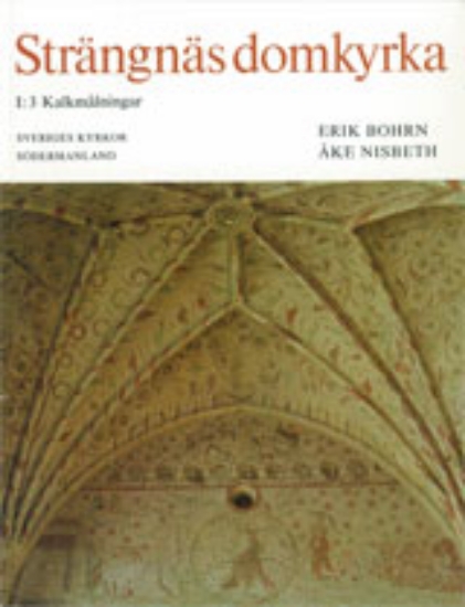 Bild på Södermanland 1:3 : Strängnäs domkyrka 1:3, kalkmålningar