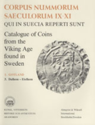 Bild på Corpus Nummorum, 1. Gotland 3 : Catalogue of Coins from the Viking Age found in Sweden