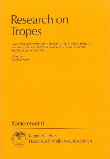 Bild på Research on Tropes : Proceedings of a symposium organized by the Royal Academy of Literature, History and Antiquities and the Corpus Troporum, Stockholm, June 1-3, 1981