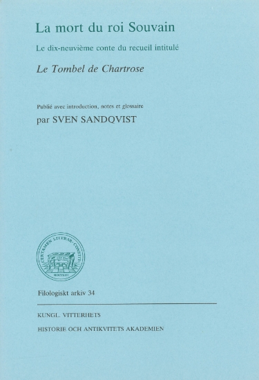 Bild på La mort du roi Souvain : Le dix-neuvième conte du recueil intitulé Le tombel de Chartrose