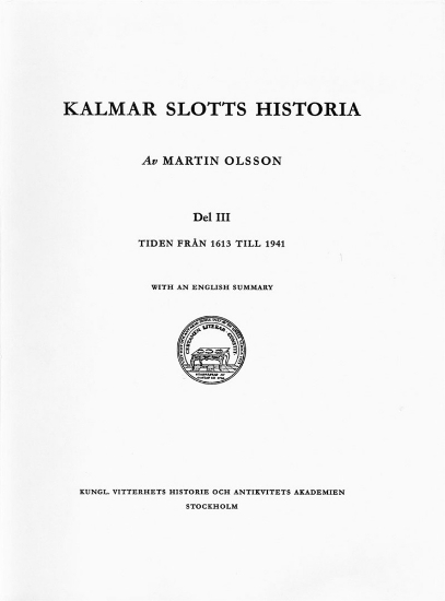 Bild på Kalmar Slotts historia. III : Tiden från 1613 till 1941