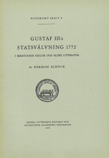 Bild på Gustaf III:s statsvälvning 1772 : I berättande källor och ä