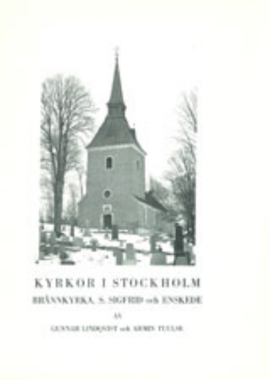 Bild på Stockholm VIII:3 : Brännkyrka, S. Sigrids och Enskede kyrko