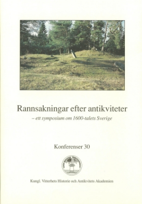 Bild på Rannsakningar efter antikviteter. Ett symposium : Ett symposium om 1600-talets Sverige