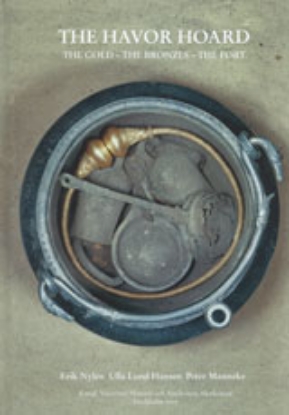 Bild på The Havor hoard : the gold, the bronzes, the fort